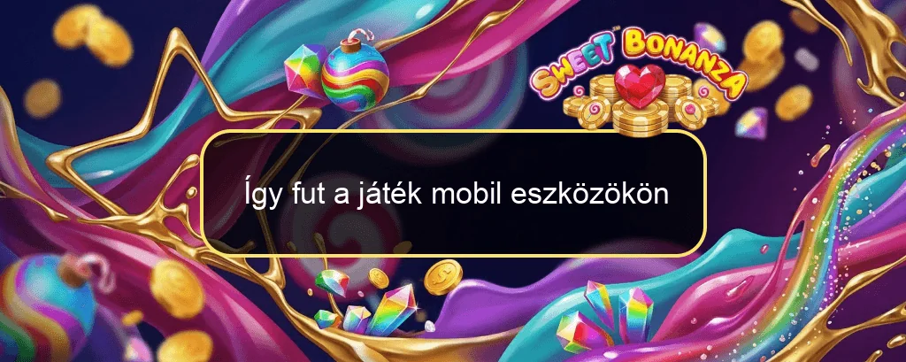Így fut a játék mobil eszközökön Így fut a játék mobil eszközökön